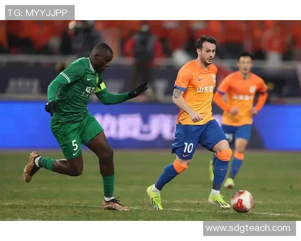 鲁能与国安的对决是否会出现意想不到的反转局面分析